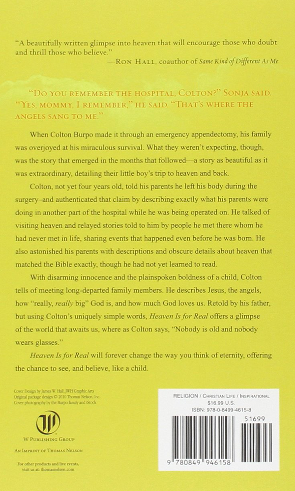 Heaven is for Real- A Little Boy's Astounding Story of His Trip to Heaven and Back by Todd Burpo