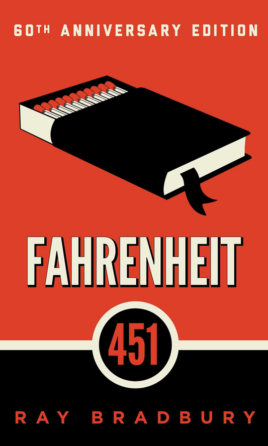 Fahrenheit 451- A Novel by Ray Bradbury